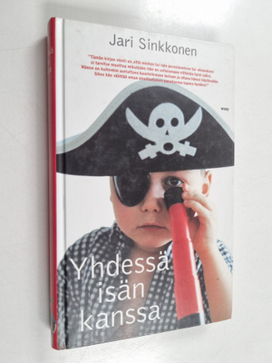 Jari Sinkkonen : Yhdessä isän kanssa