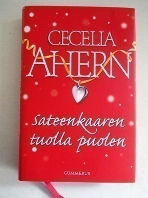 Cecelia Ahern: Sateenkaaren tuolla puolen