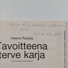 Helena Rautala : Tavoitteena terve karja (signeerattu, te... - pikkukuva 2
