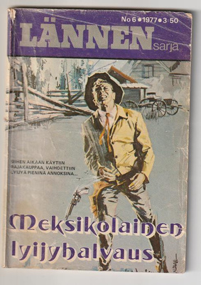 Lännensarja 6/1977 - Meksikolainen Lyijyhalvaus