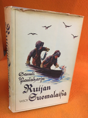 Paulaharju Samuli: Ruijan Suomalaisia