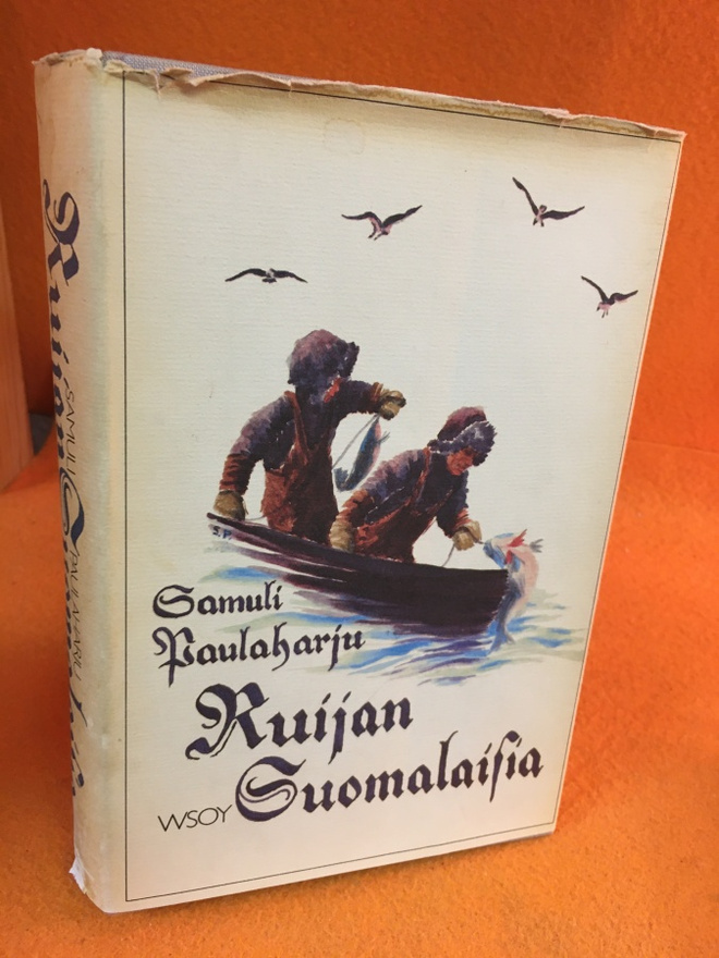 Paulaharju Samuli: Ruijan Suomalaisia