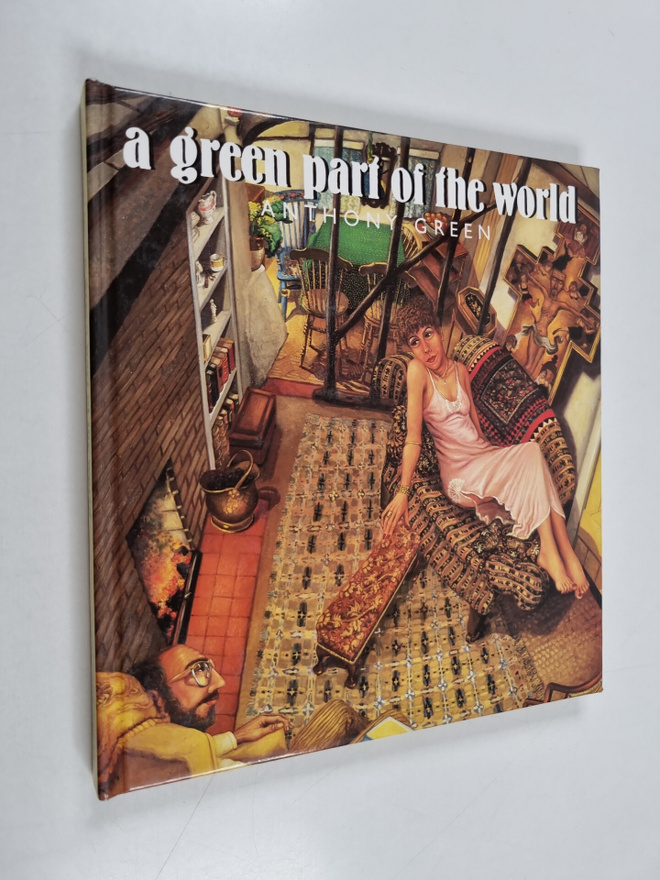 Anthony Green : A green part of the world : paintings by ...