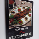 Annikki (toim.) Avotie : Menu 3 : Saarioisten keittokirja - pikkukuva 1