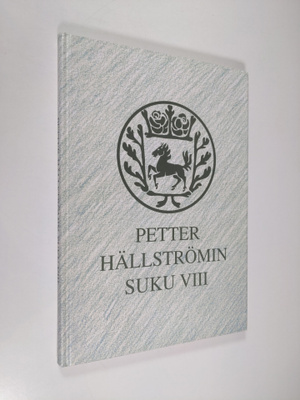 Petter Hällströmin suku 8 : Suomen sodissa menehtyneet su...