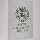 Petter Hällströmin suku 8 : Suomen sodissa menehtyneet su... - pikkukuva 1