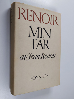 Jean Renoir : Renoir : min far