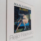 Reijo Raekallio : Maalaamisen ilosta - pikkukuva 1