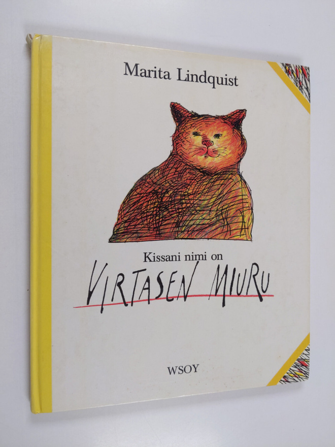 Marita Lindquist : Kissani nimi on Virtasen Miuru
