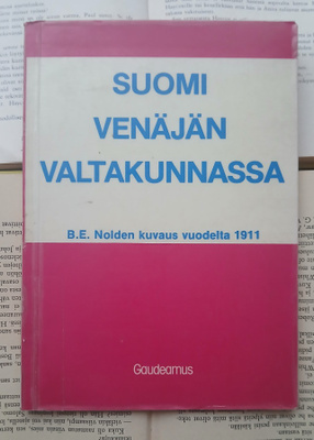 B. E. Nolde - Suomi Venäjän valtakunnassa (POISTO!)