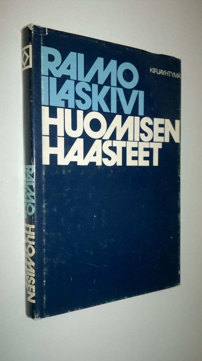 Raimo Ilaskivi : Huomisen haasteet : ajatuksia 1980-luvul...