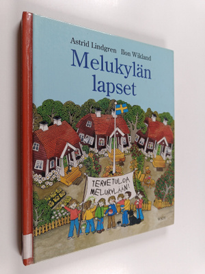 Astrid Lindgren : Melukylän lapset