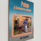 Per "Pekka" Carlander : Pekan ja Sentaattorin matkassa (s... - pikkukuva 1