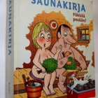 Saunakirja ; Pökköä pesään - Kolibri 4.p 2004 - pikkukuva 1