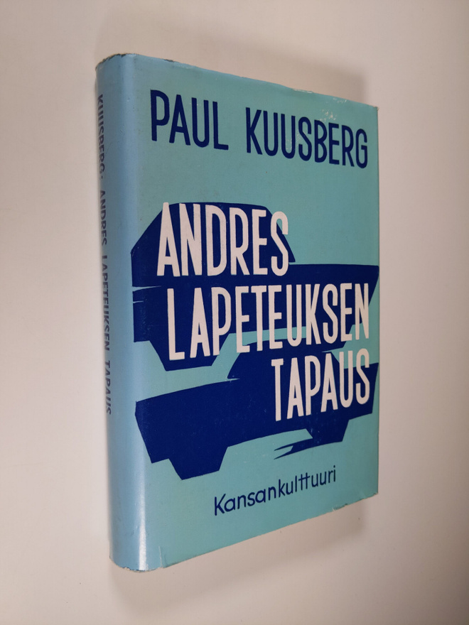 Paul Kuusberg : Andres Lapeteuksen tapaus