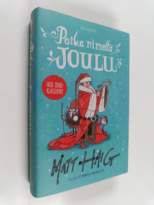 Matt Haig : Poika nimeltä Joulu