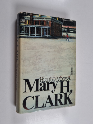 Mary Higgins Clark : Huuto yössä
