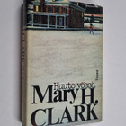 Mary Higgins Clark : Huuto yössä - pikkukuva 1