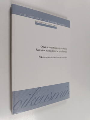 Oikaisuvaatimusjärjestelmän kehittäminen oikeusturvakeino...