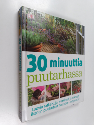 Jenny Hendy : 30 minuuttia puutarhassa