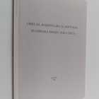 Päivi-Liisa Hannikainen : Urkuja, rakentajia ja soittajia... - pikkukuva 1