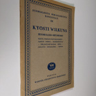 Kyösti Wilkuna : Kyösti Wilkunan historiallisia kertomuksia - pikkukuva 1