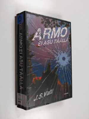 J. S. Valli : Armo ei asu täällä