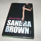 Sandra Brown Kova luu -sid - pikkukuva 1