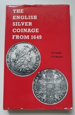 Kirja THE ENGLISH SILVER COINAGE FROM 1649
