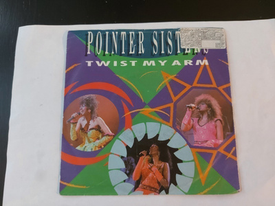POINTER SISTERS - TWIST MY ARM 7 " Single
