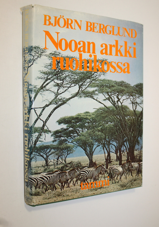 Björn Berglund : Nooan arkki ruohikossa