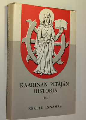 Kerttu Innamaa : Kaarinan pitäjän historia 3, Aikakausi 1...