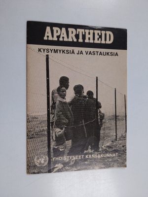 Apartheid : kysymyksiä ja vastauksia