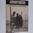 Apartheid : kysymyksiä ja vastauksia - pikkukuva 1
