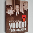 Albert Akulov : Vuodet Tehtaankadulla - pikkukuva 1