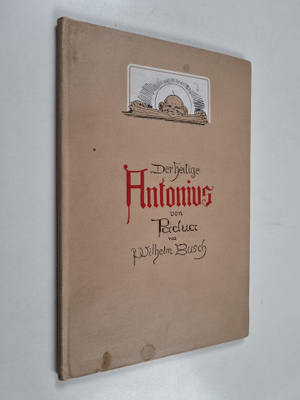 Wilhelm Busch : Der heilige Antonius von Padua