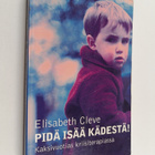 Elisabeth Cleve : Pidä isää kädestä! Kaksivuotias kriisit... - pikkukuva 1