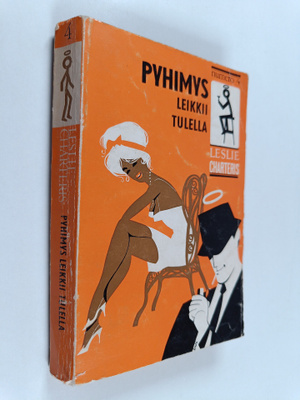 Leslie Charteris : Pyhimys leikkii tulella : jännitysromaani