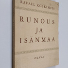 Rafael Koskimies : Runous ja isänmaa : kirjoitelmia v:lta... - pikkukuva 1