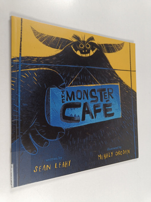 Sean Leahy : The monster cafe