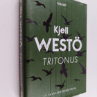 Kjell Westö : Tritonus : en skärgårdsberättelse - pikkukuva 1