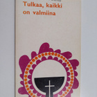 M. Basilea Schlink : Tulkaa, kaikki on valmiina - pikkukuva 1