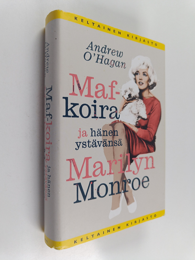 Andrew O'Hagan : Maf-koira ja hänen ystävänsä Marilyn Monroe