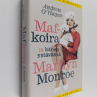 Andrew O'Hagan : Maf-koira ja hänen ystävänsä Marilyn Monroe - pikkukuva 1
