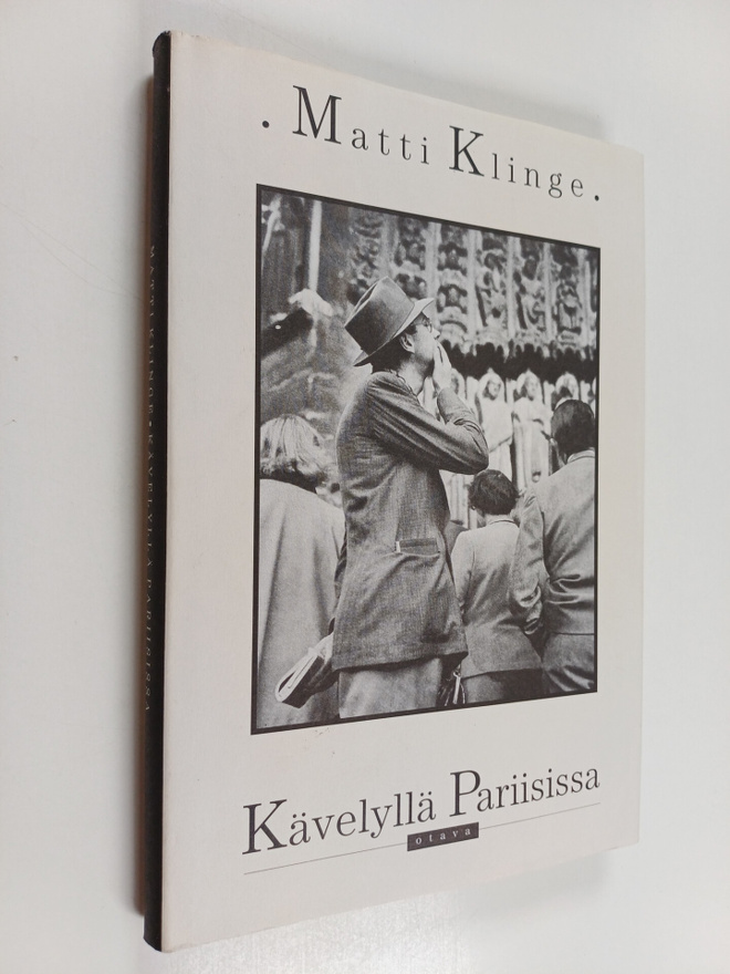 Matti Klinge : Kävelyllä Pariisissa : matkoja ja kirjoja