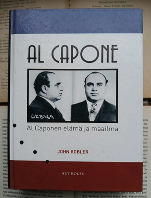 John Kobler - Al Caponen elämä ja maailma (sid.)