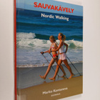 Marko Kantaneva : Sauvakävely : Nordic walking - pikkukuva 1