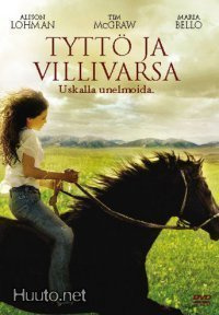 Tyttö ja Villivarsa - Uskalla unelmoida - DVD