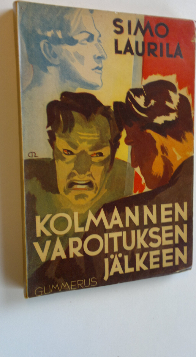 Simo Laurila : Kolmannen varoituksen jälkeen : mielikuvit...