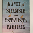 Kamila Shamsie : Ystävistä parhain - pikkukuva 1